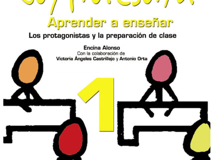Libro Soy Profesor/A: Aprender A Enseñar: Soy profesor/a: Aprender a enseñar es un material imprescindible para la forma