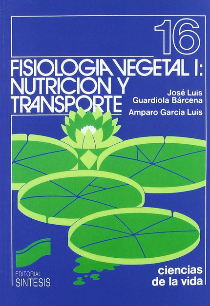 Libro Fisiologia Vegetal I: Nutricion: .