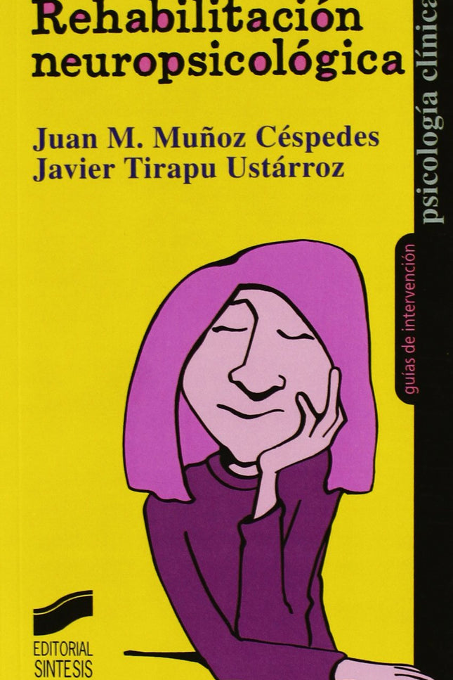 Libro Rehabilitacion Neuropsicologica -: .