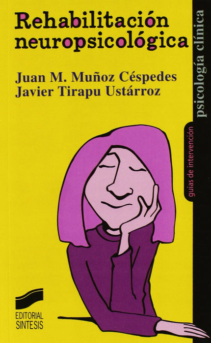 Libro Rehabilitacion Neuropsicologica -: .