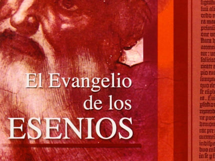 Libro El Evangelio De Los Esenios: Ultimos textos de los rollos del Mar Muerto traducidos por Székely, los cuales prueba