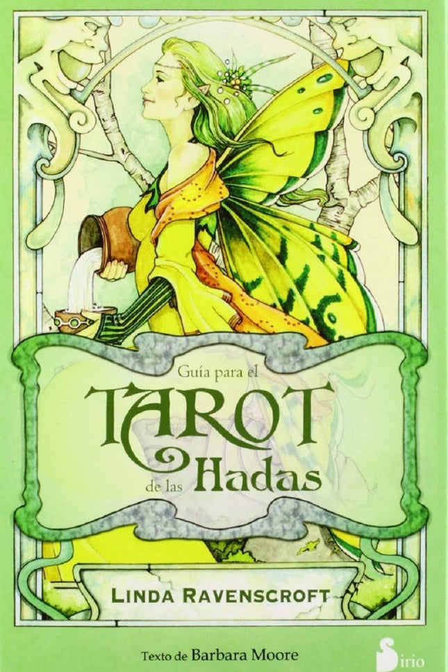 Libro Tarot De Las Hadas, El: Imagina que estás en un jardín olvidado del mundo. Mientras la hierba se estremece y te su