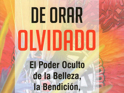 Libro Secretos De Un Modo De Orar Olvidado: .