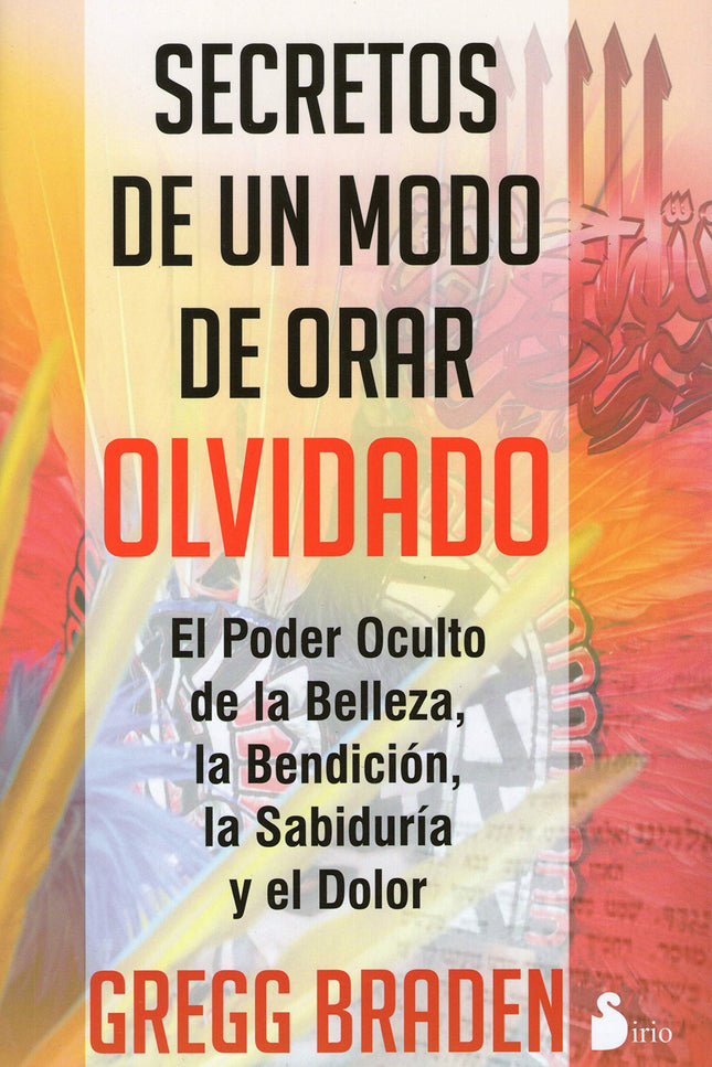 Libro Secretos De Un Modo De Orar Olvidado: .