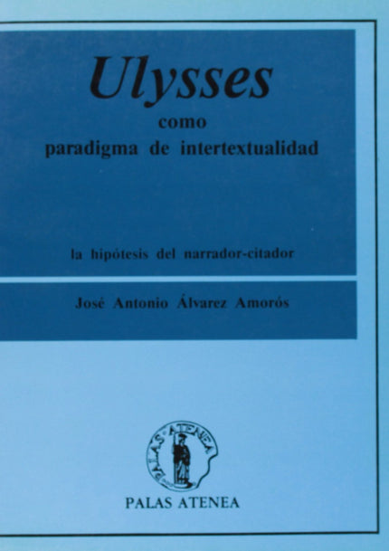 Libro Ulysses Como Paradigma De Intertextualidad: .