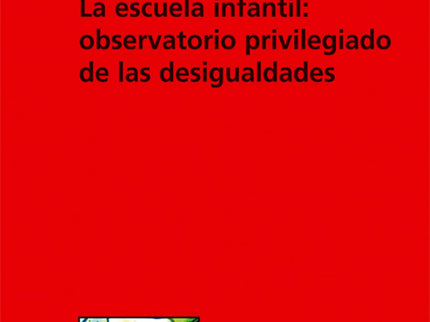 Escuela Infantil.observatorio Privilegiado Desigualdades