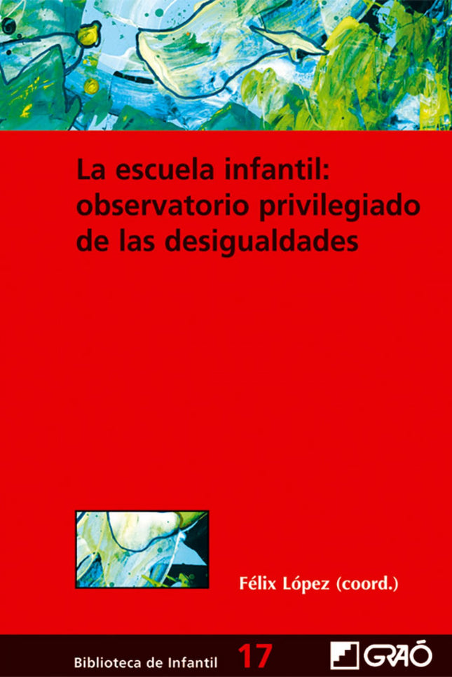 Escuela Infantil.observatorio Privilegiado Desigualdades