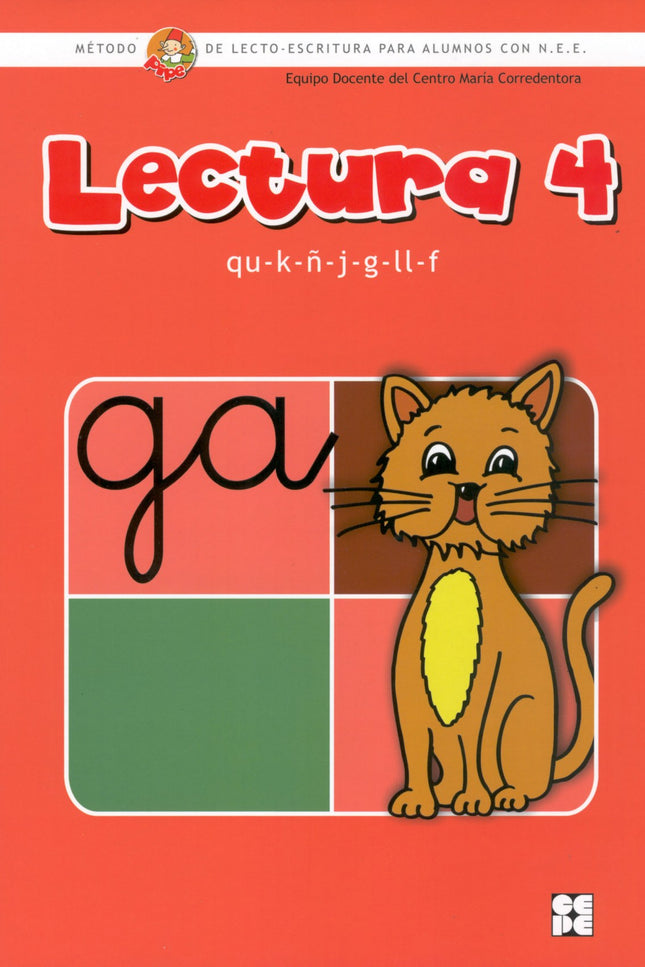 Libro Lectura 4 Metodo Pipe: Este cuaderno trabaja: qu, k, ñ, j, g, ll, f LEER CON PIPE tiene como objetivo conseguir un
