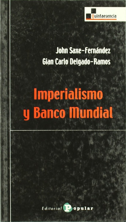 Libro Imperialismo Y Banco Mundial: .