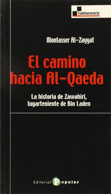Libro El Camino Hacia Al-qaeda: .
