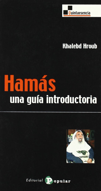 Libro Hamás: Este libro tiene como cometido contar la historia del ´verdadero Hamás´, no la del movimiento distorsionado