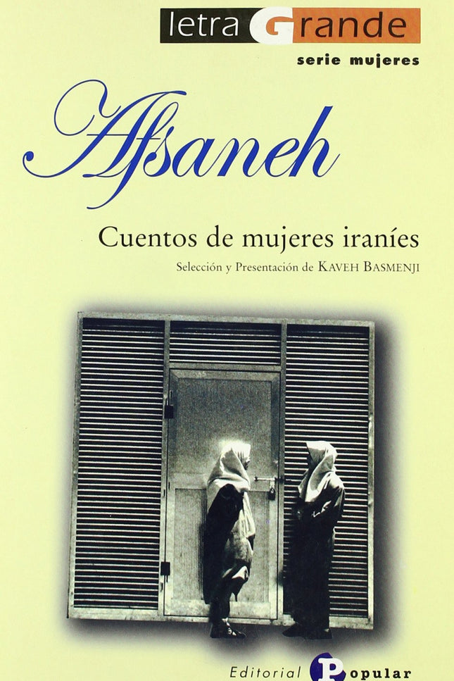 Libro Afsaneh: Recogiendo la tradición de Sherezada y sus mil y una noches, presentamos esta colección de relatos de muj