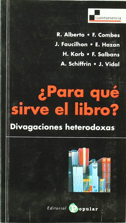 Libro ¿para Qué Sirve El Libro?: .
