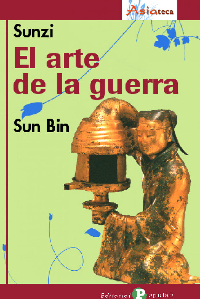 Libro El Arte De La Guerra: El arte de la guerra es un libro sobre tácticas y estrategias militares, inspirado por Sun T