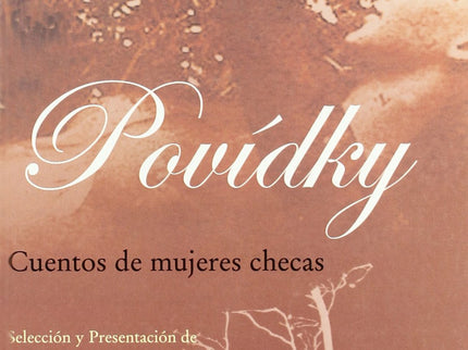 Libro Povidky: Esta colección de cuentos es también la prueba de que los cuentos no cesan de emocionarnos, de asombrarno