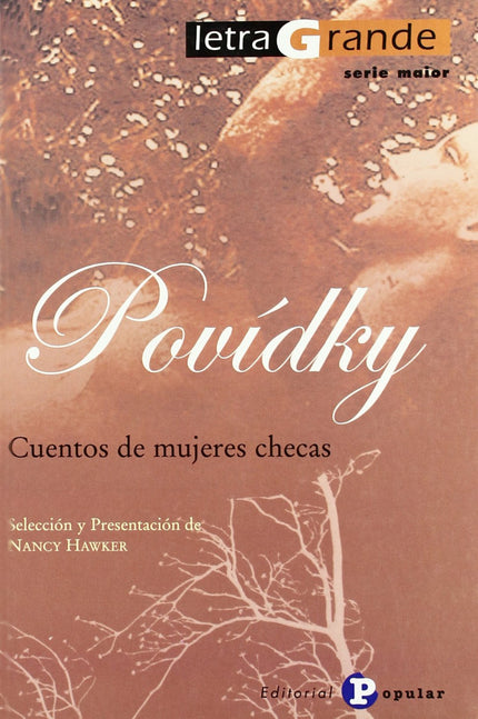 Libro Povidky: Esta colección de cuentos es también la prueba de que los cuentos no cesan de emocionarnos, de asombrarno