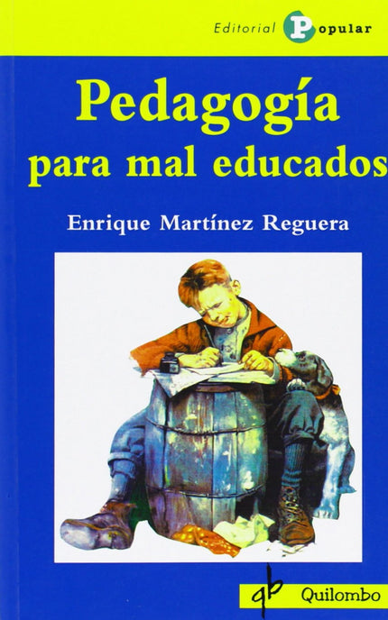 Libro Pedagogia Para Mal Educados: .