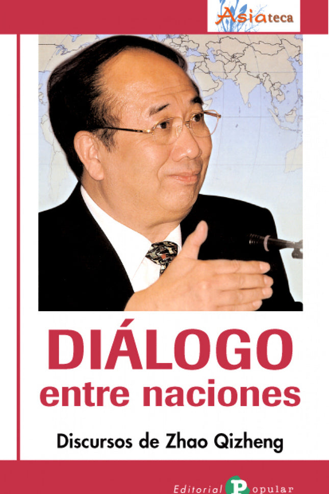Libro Diálogo Entre Naciones: El autor combina una selección de sus discursos y entrevistas, en los que aborda los más d