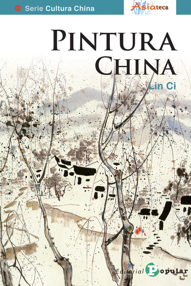 Libro Pintura China: La pintura china tradicional era fundamentalmente una forma de arte concreto, nunca surgió la pintu
