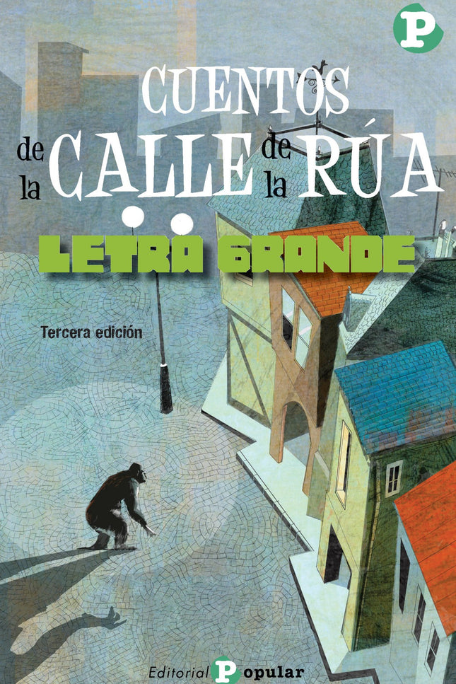 Libro Cuentos De La Calle De La Rua: Este título incluye los siguientes cuentos: Aparicio, J. P.
