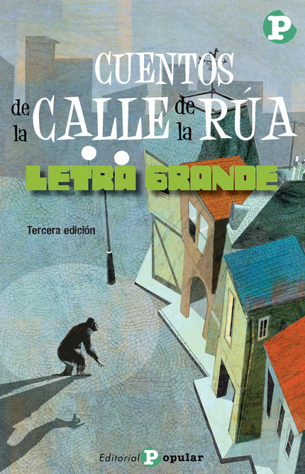 Libro Cuentos De La Calle De La Rua: Este título incluye los siguientes cuentos: Aparicio, J. P.