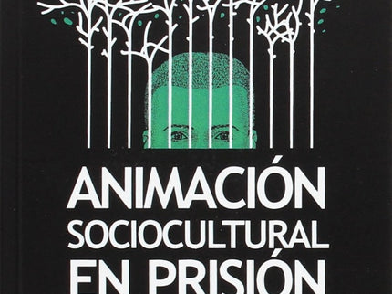 Libro Animación Sociocultural En Prisión: .