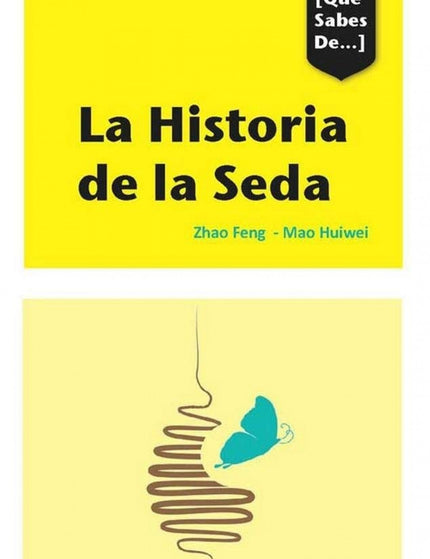 Portada del libro La Historia De La Seda