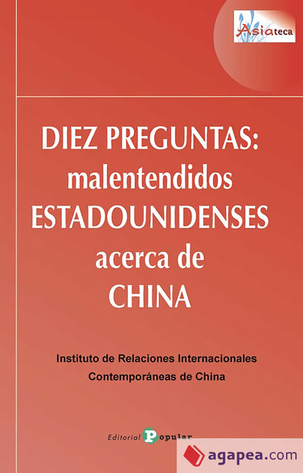 Libro Diez Preguntas: Malentendidos Estadounidenses Acerca De China: En el XIX Congreso Nacional del Partido Comunista Chino se anunció que China había entrado en una nueva era. ¿Qué expectativas tienen los chinos, 1.300 millones de habitantes, para la nueva era?