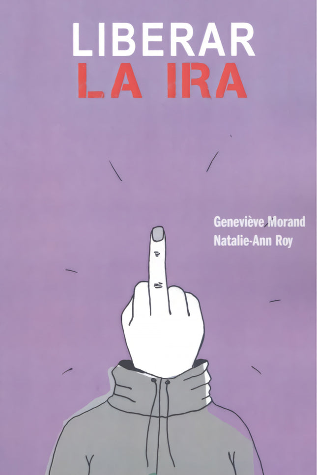 Liberar La Ira