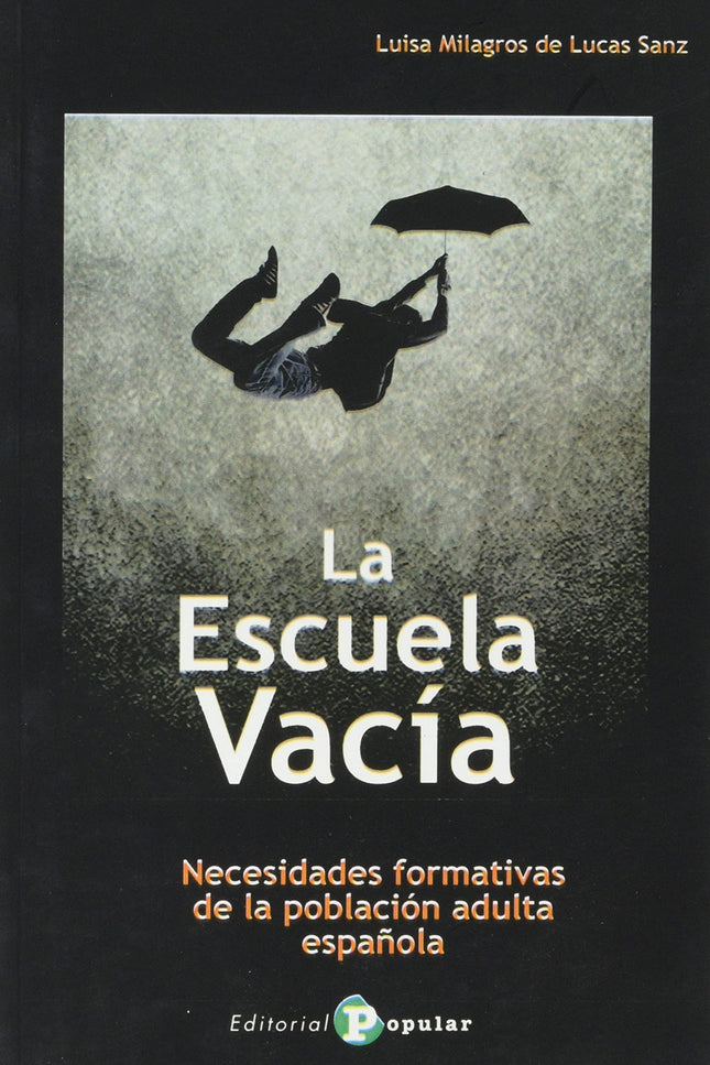 La Escuela Vacía