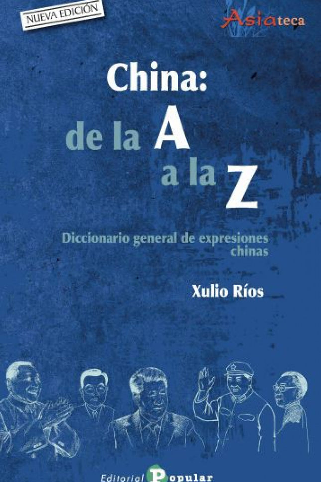 China: De La A A La Z