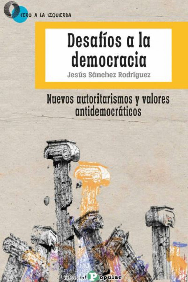 Desafíos A La Democracia