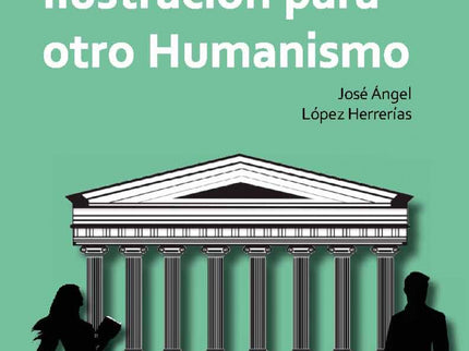 Nueva Ilustración Para Otro Humanismo