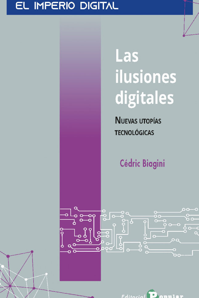 Las Ilusiones Digitales