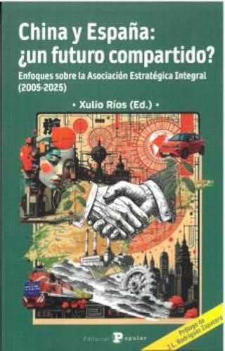 China Y España: ¿un Futuro Compartido?