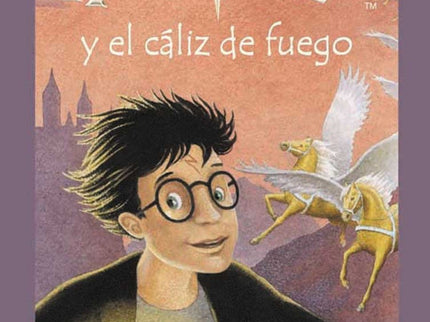 Harry Potter Y El Caliz De Fuego