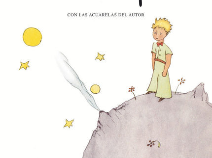 Libro Principito, El: Viví así, solo, sin nadie con quien hablar verdaderamente, hasta que tuve una avería en el desiert