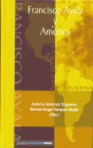 Libro Franscisco Ayala Y América: .