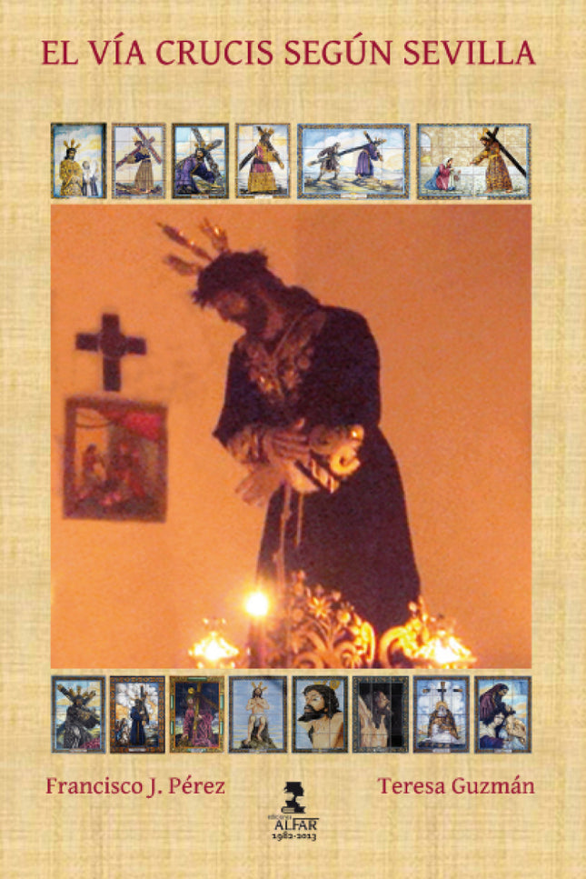 El Vía Crucis Según Sevilla