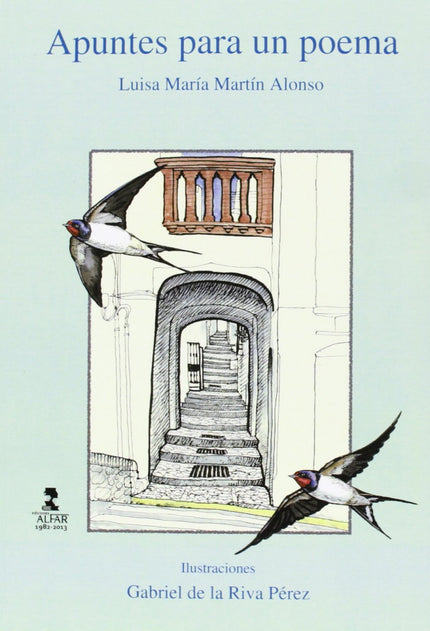 Libro Apuntes Para Un Poema: Este bello poemario contiene textos de Luisa María Martín Alonso e ilustraciones de Gabriel