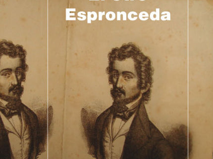 Libro El Otro Espronceda: En El otro Espronceda Diego Martínez Torrón vuelve a aplicar el modo de análisis que vincula i