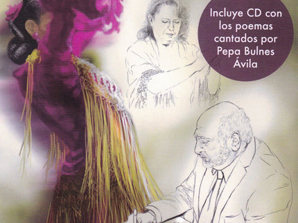 Libro Poemas Del Cante: El flamenco, Patrimonio Inmaterial de la Humanidad desde el 20 de noviembre de 2010, no es un ca
