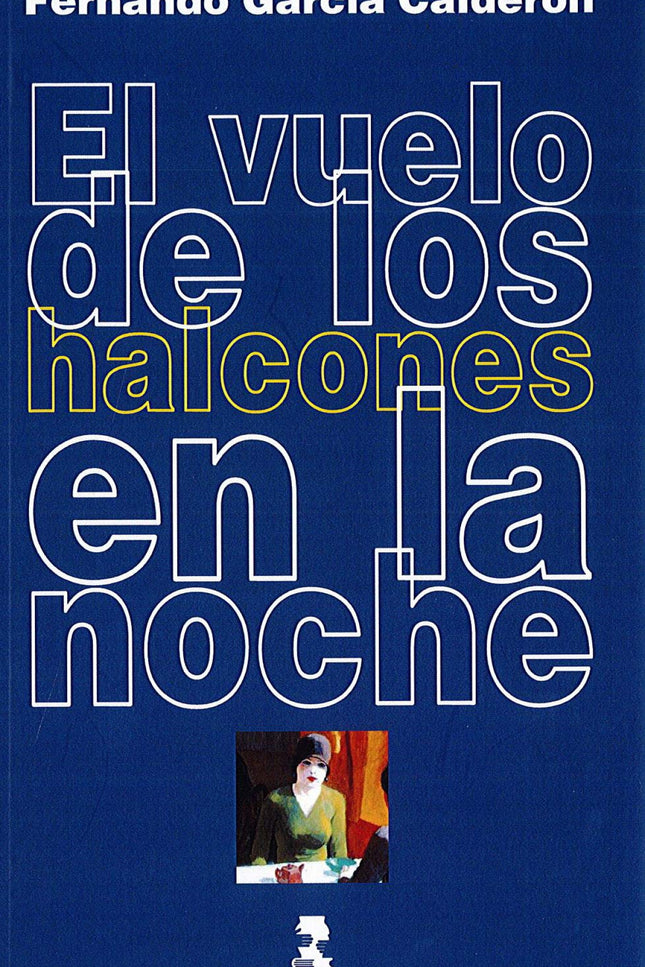 Libro El Vuelo De Los Halcones En La Noche: El vuelo de los halcones en la noche es la historia de una mujer que ha menguado su nombre hasta reducirlo a una interjección: Jo. La historia de una mujer que, al filo de una madurez insatisfecha, quema sus naves y se arroja en brazos de un amor extemporáneo.