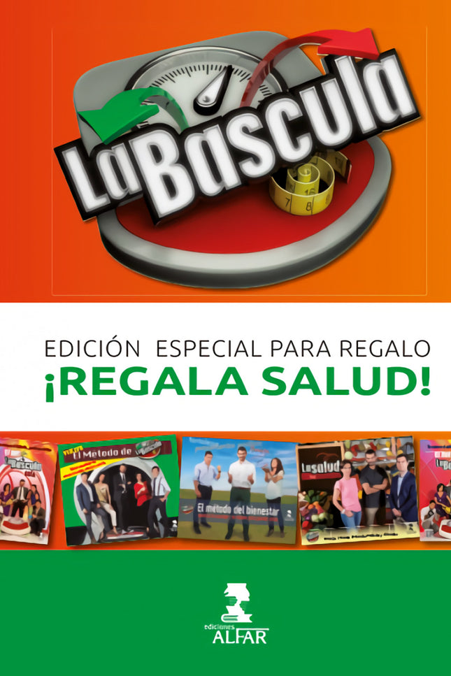 Libro La Báscula (caja): Pack con El Reto de La Báscula (Guía+Diario), La Salud en tu Despensa, El Método del Bienestar y Vuelve El Método de La Báscula