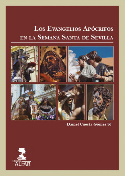 Los Evangelios Apócrifos En La Semana Santa De Sevilla