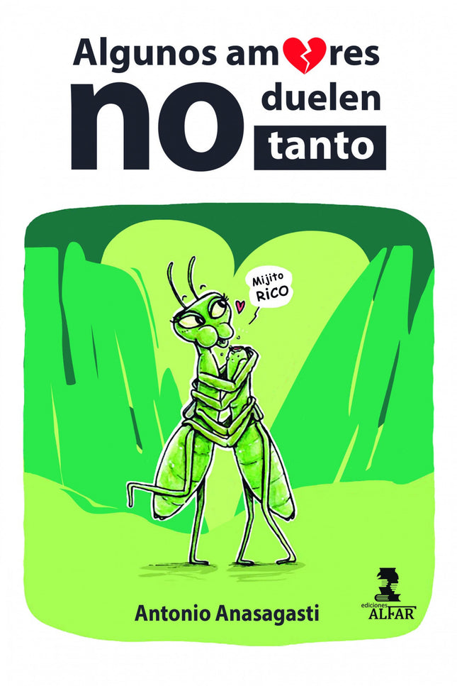 Algunos Amores No Duelen Tanto