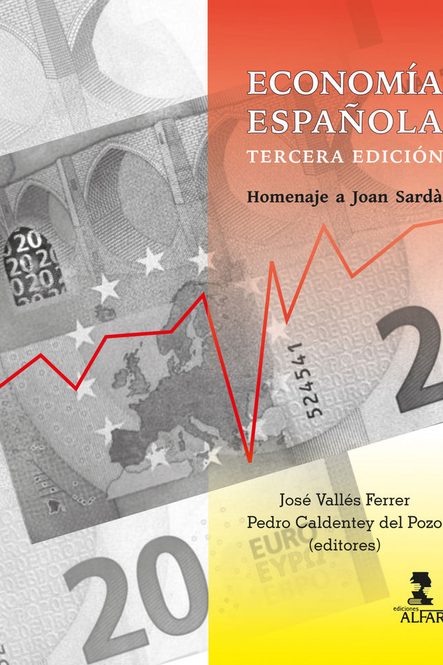 Economía Española. Homenaje A Joan Sardà