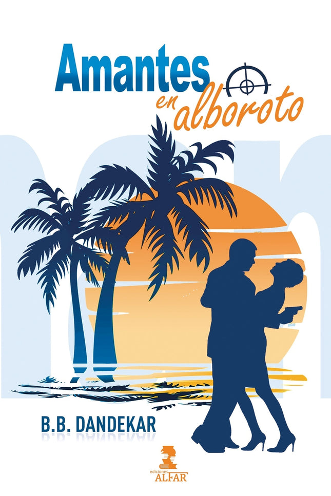 Amantes En Alboroto