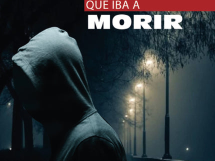 Entonces Supe Que Iba A Morir