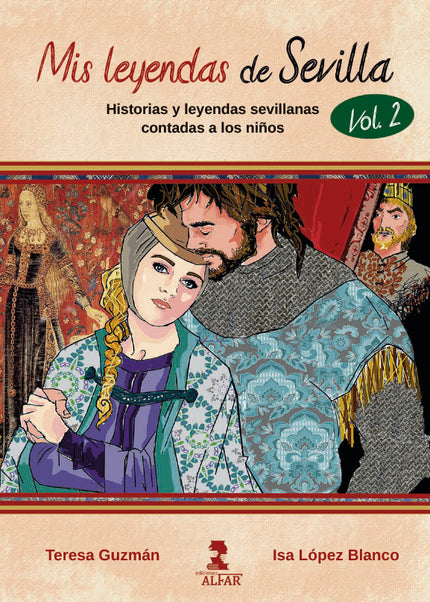 Mis Leyendas De Sevilla. Volumen Ii